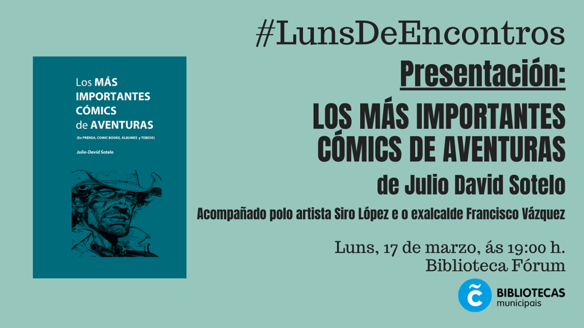 “Los más importantes cómics de aventuras: En prensa, cómics books, álbumes y tebeos” de Julio David Sotelo